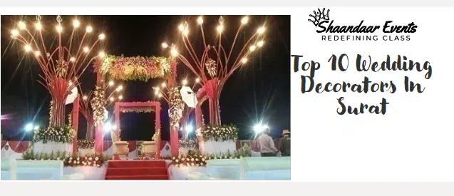Top 10 wedding decorators in Surat